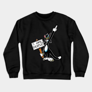 I hate people Crewneck Sweatshirt